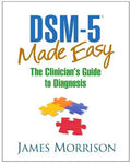 DSM-5 Made Easy 1st Ed. Paperback by James Morrison – front cover