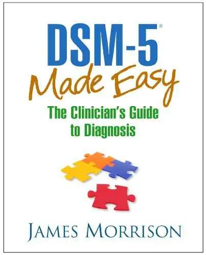 DSM-5 Made Easy 1st Ed. Paperback by James Morrison – front cover