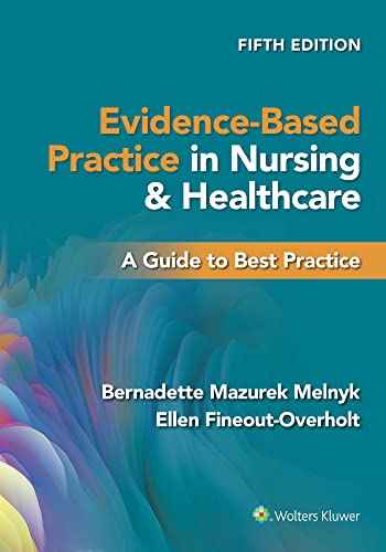 Evidence-Based Practice in Nursing & Healthcare 5th Ed. Paperback by Bernadette Mazurek Melnyk – front cover
