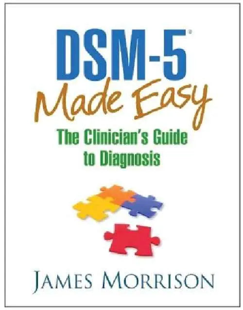 DSM-5 Made Easy 1st Ed. Paperback by James Morrison – front cover