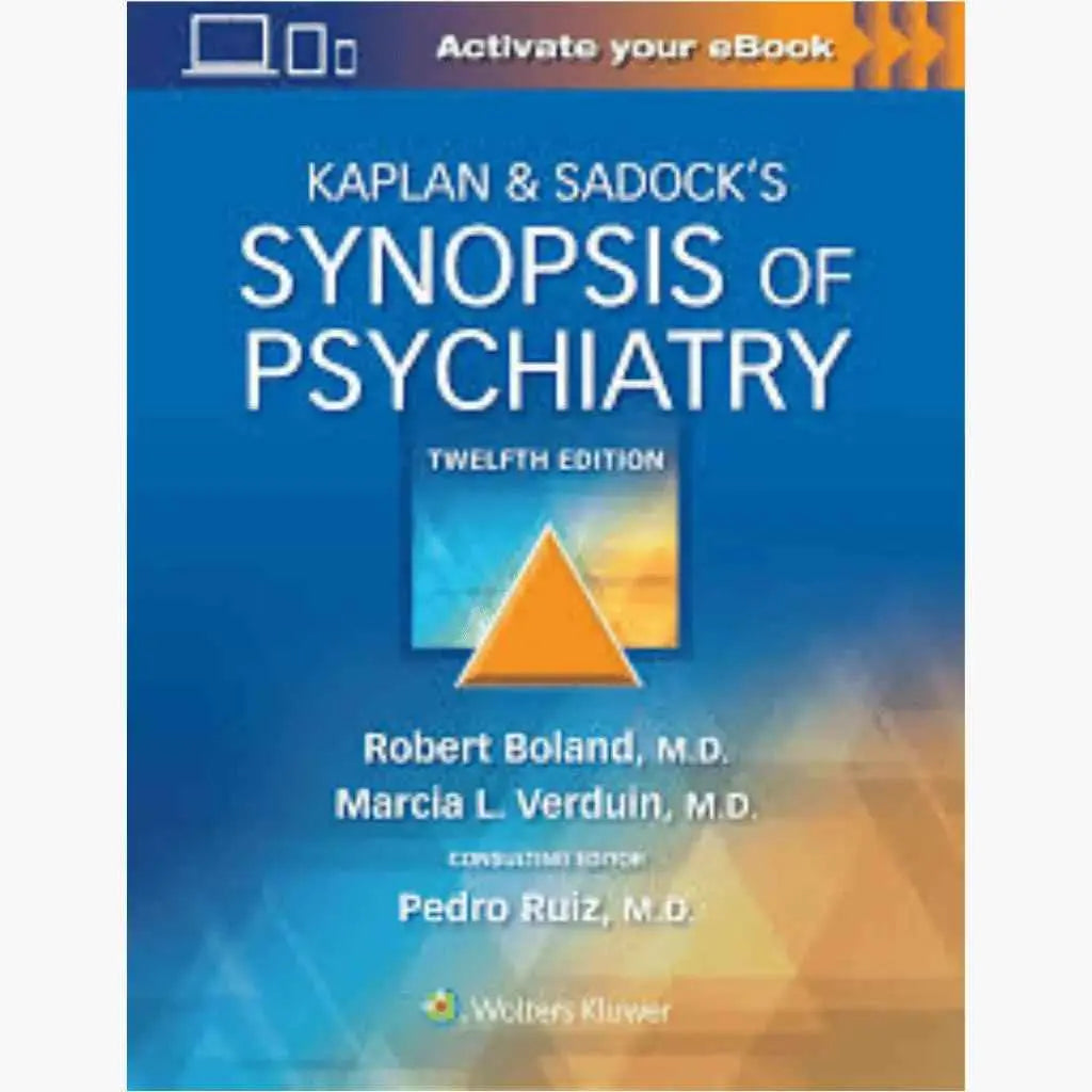 Kaplan & Sadock's Synopsis of Psychiatry 12th Ed. Paperback by Robert Boland – front cover